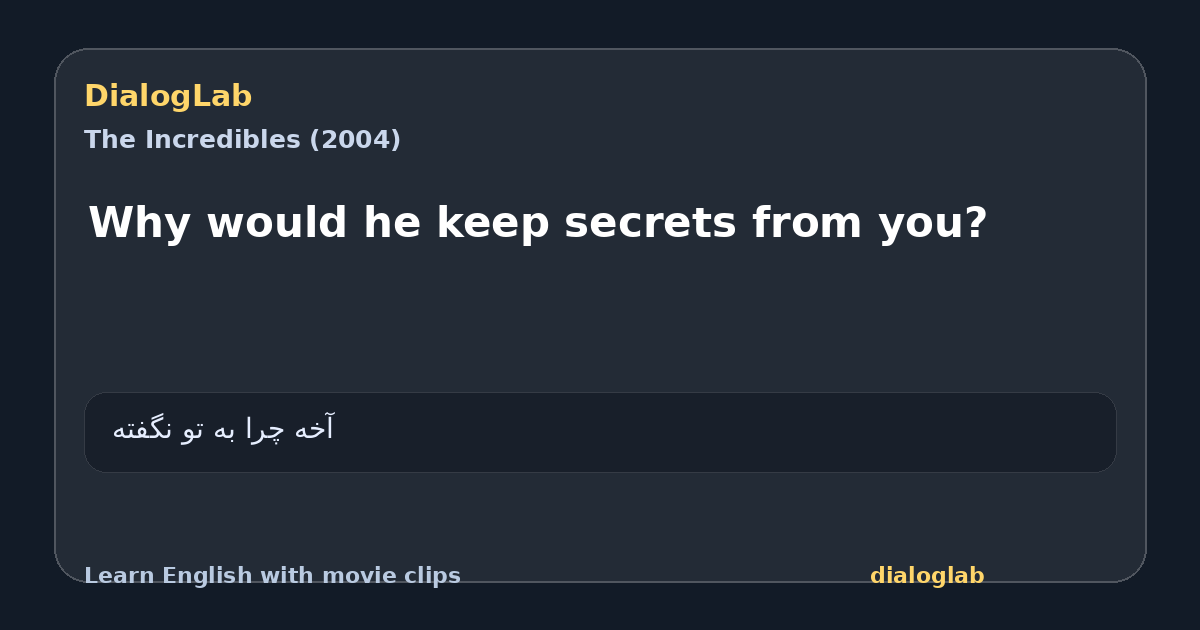 Share card for Why would he keep secrets from you?