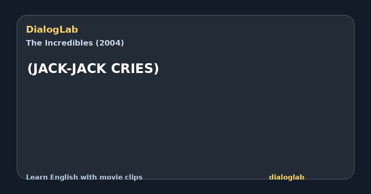 Share card for (JACK-JACK CRIES)