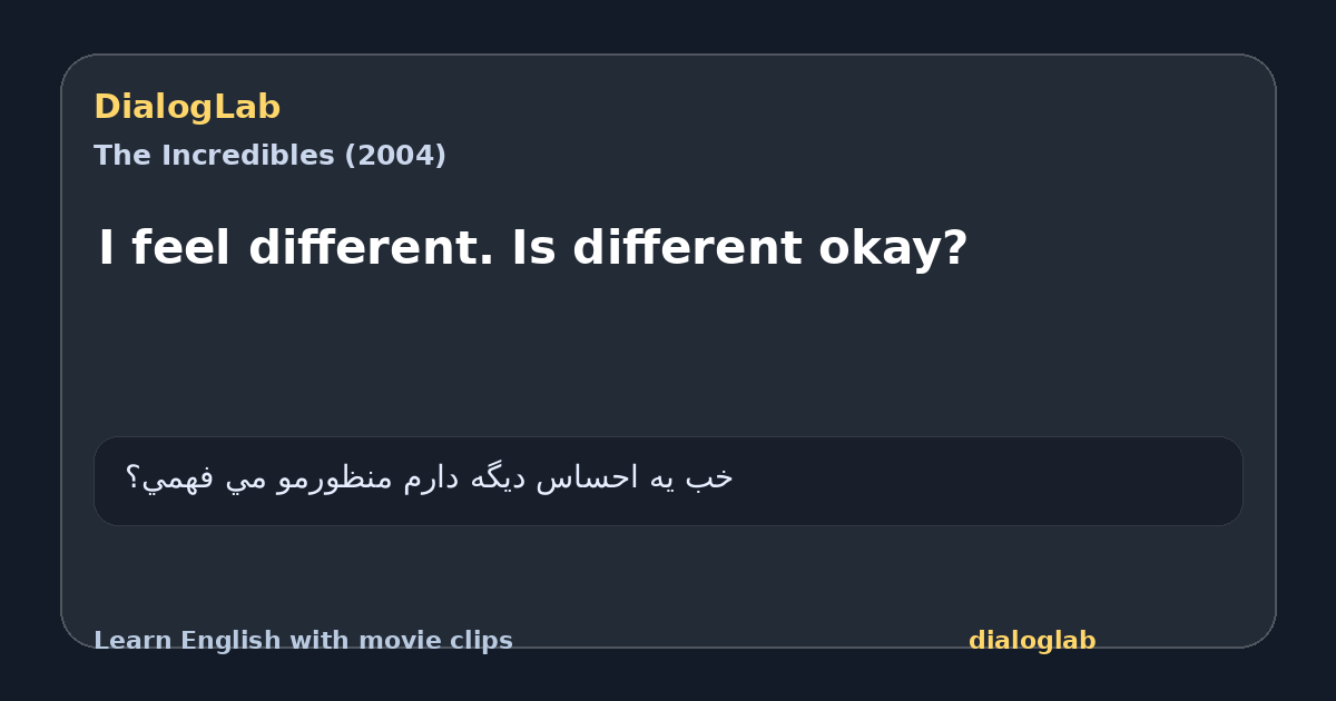 Share card for I feel different. Is different okay?