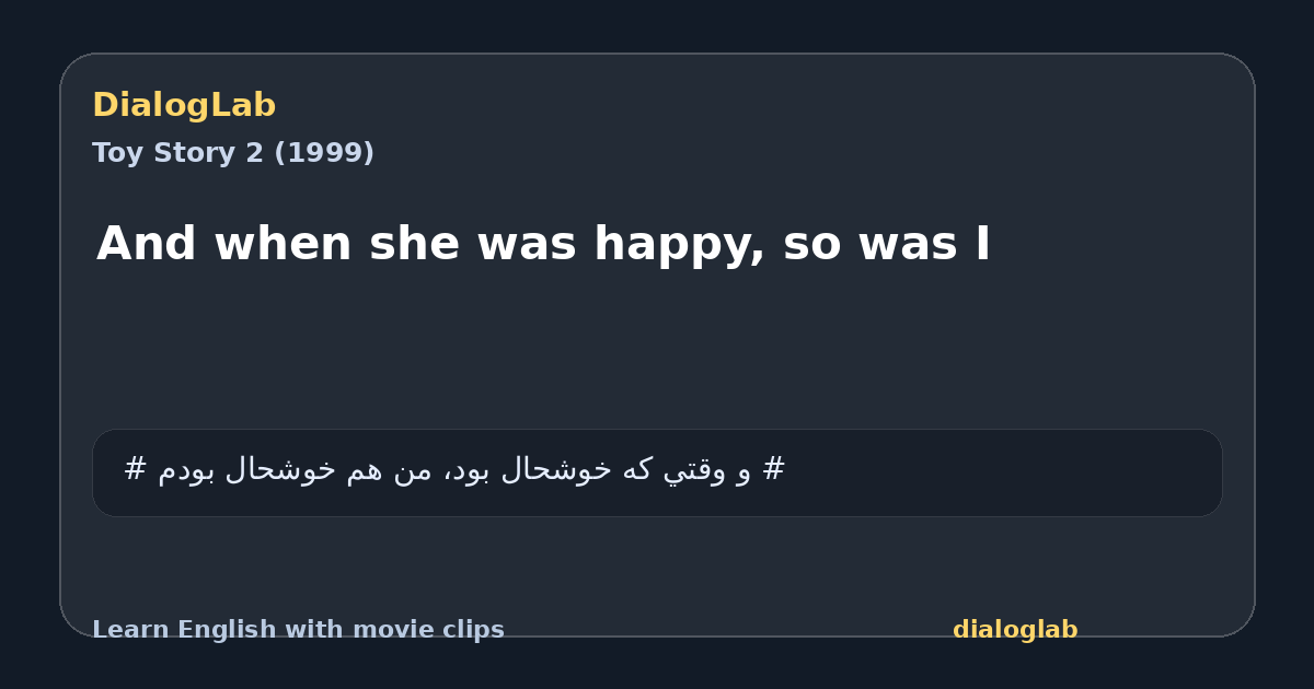 Share card for And when she was happy, so was I