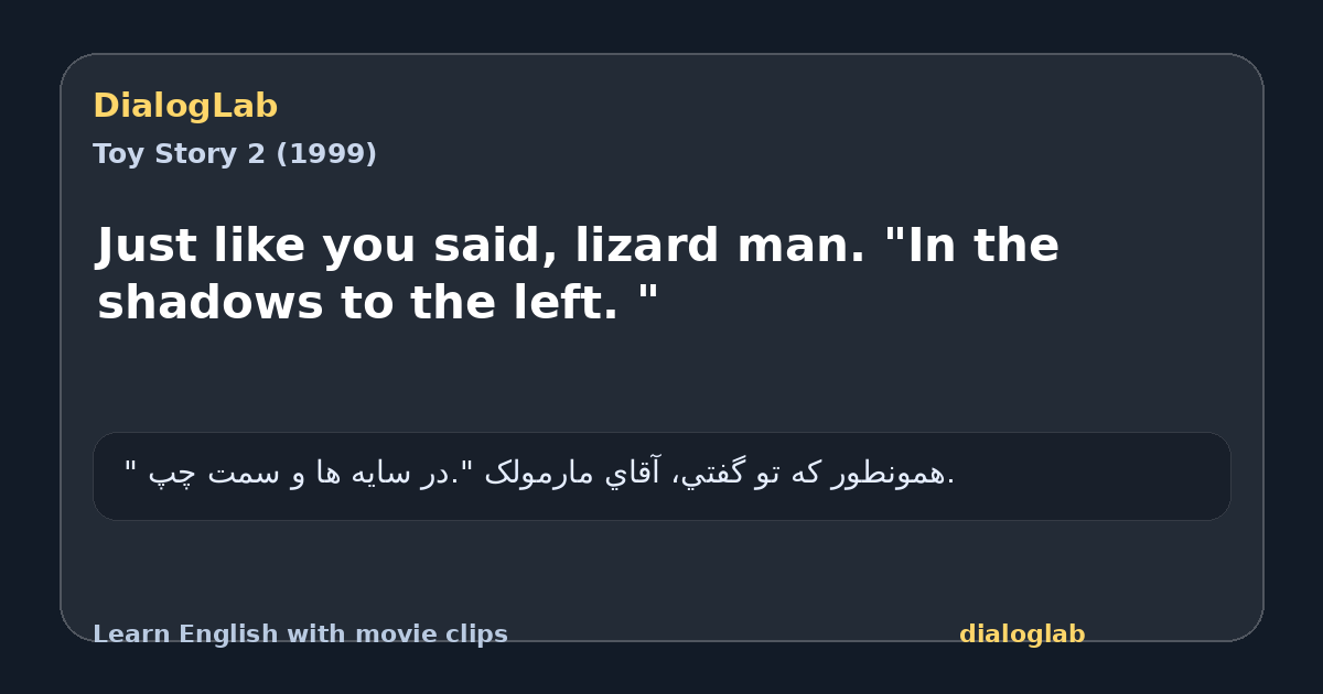 Share card for Just like you said, lizard man. "In the shadows to the left. "