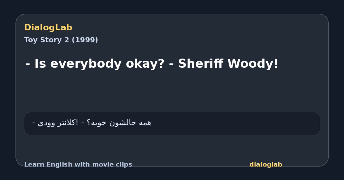 Share card for - Is everybody okay? - Sheriff Woody!