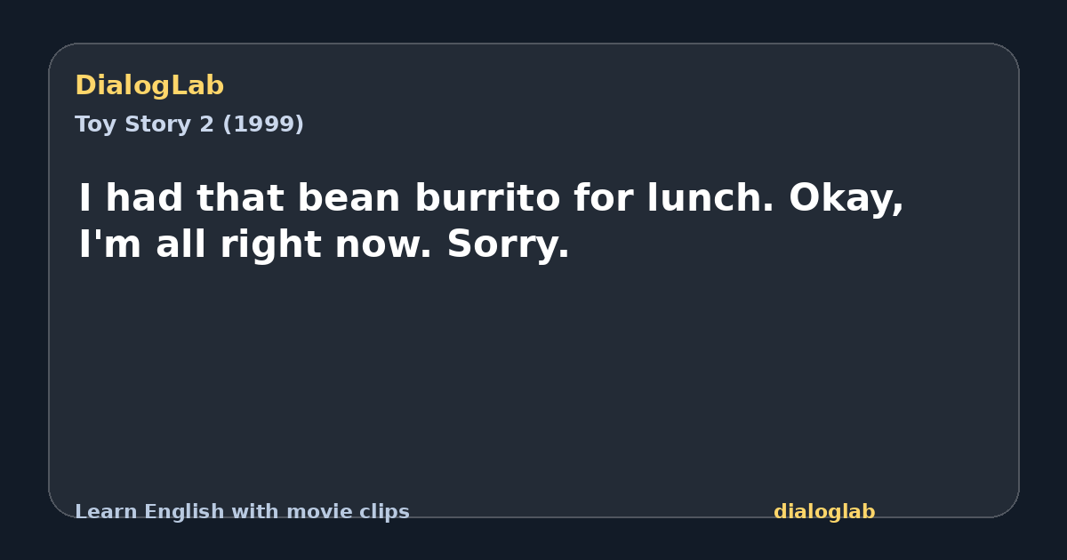 Share card for I had that bean burrito for lunch. Okay, I'm all right now. Sorry.