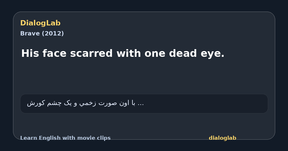 Share card for His face scarred with one dead eye.