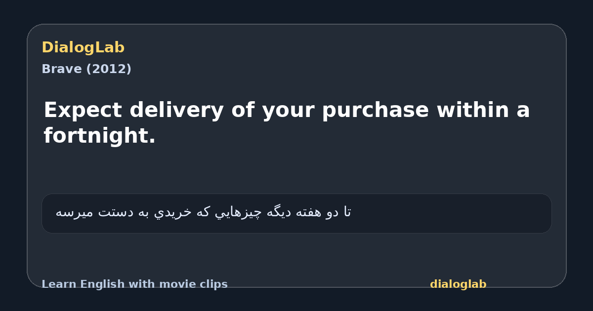 Share card for Expect delivery of your purchase within a fortnight.