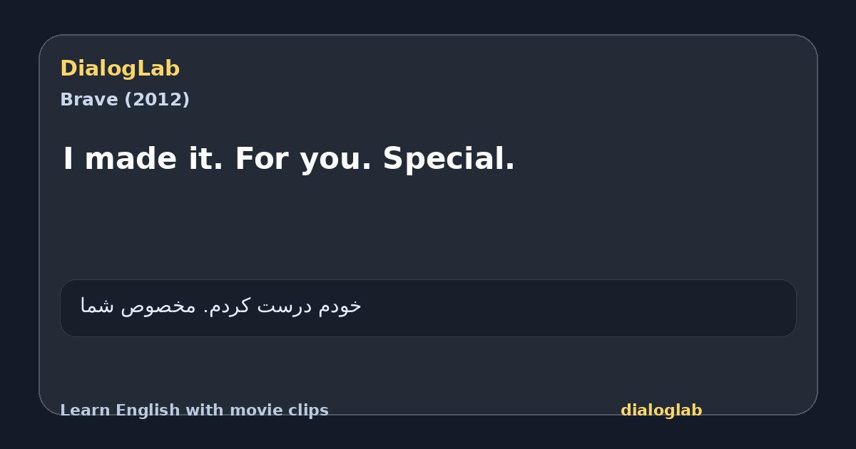 Share card for I made it. For you. Special.