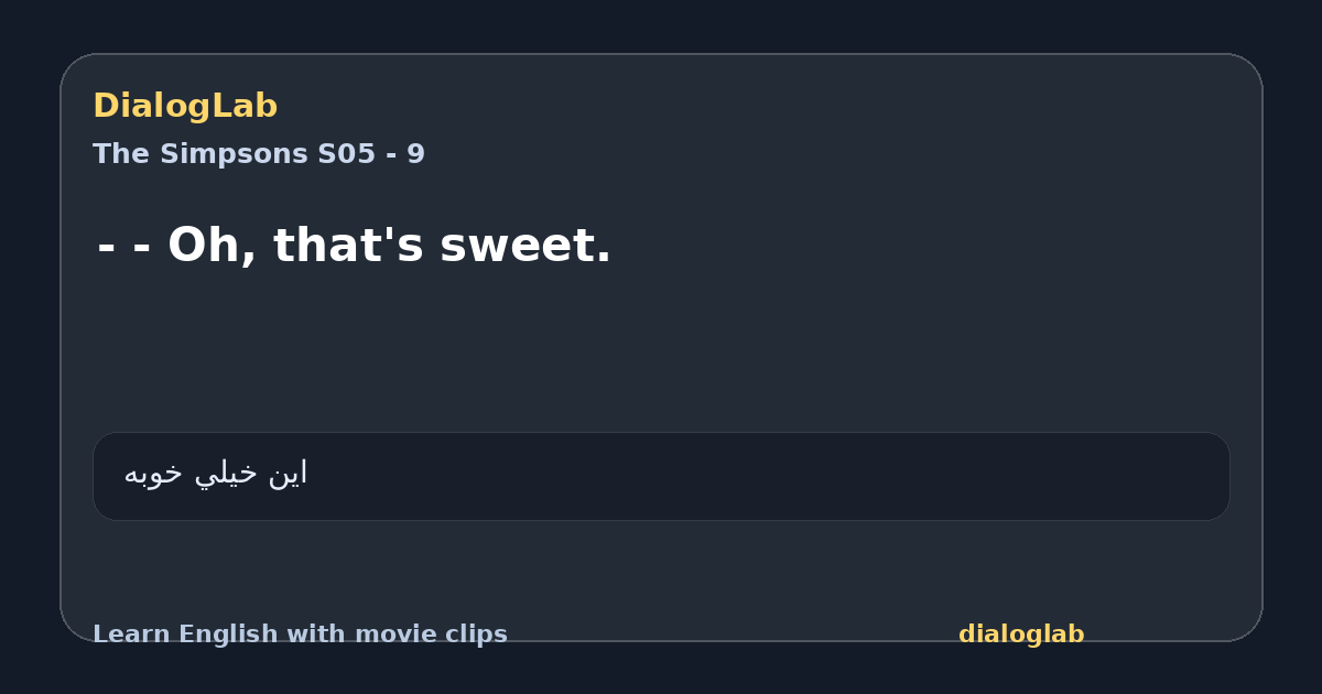 Share card for - - Oh, that's sweet.