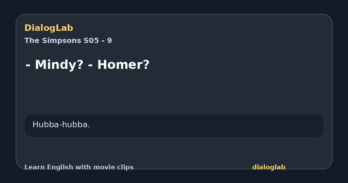 Share card for - Mindy? - Homer?