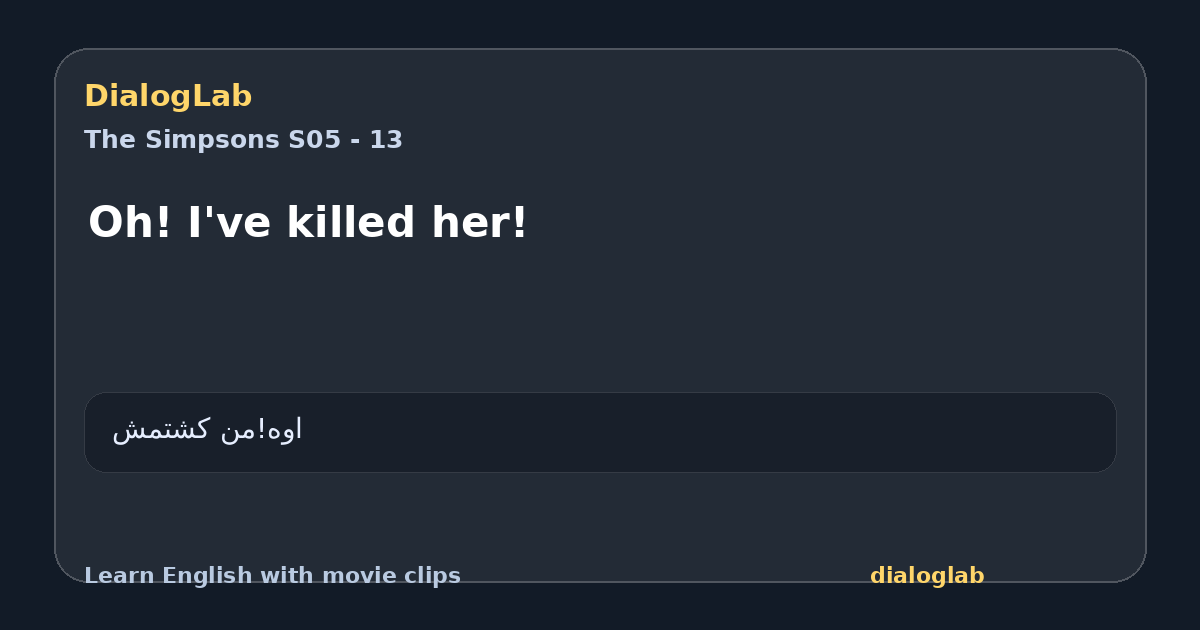 Share card for Oh! I've killed her!