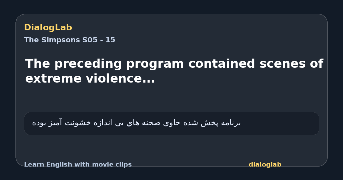 Share card for The preceding program contained scenes of extreme violence...