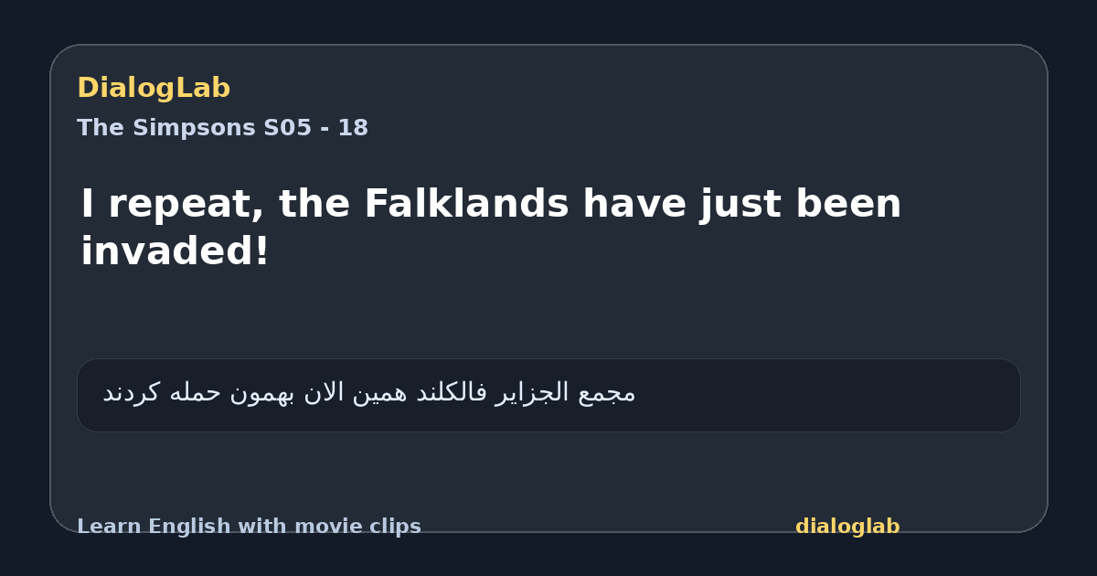 Share card for I repeat, the Falklands have just been invaded!