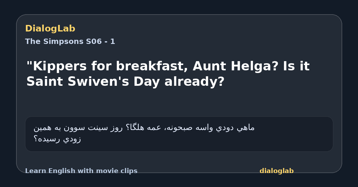 Share card for "Kippers for breakfast, Aunt Helga? Is it Saint Swiven's Day already?