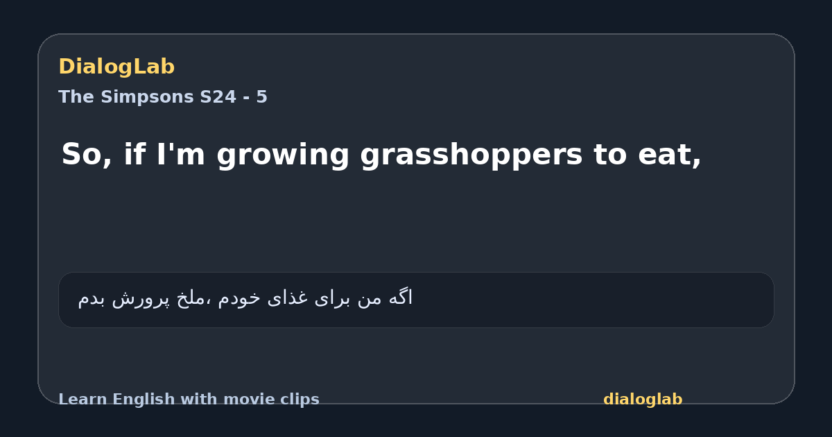 Share card for So, if I'm growing grasshoppers to eat,