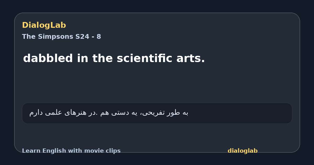 Share card for dabbled in the scientific arts.