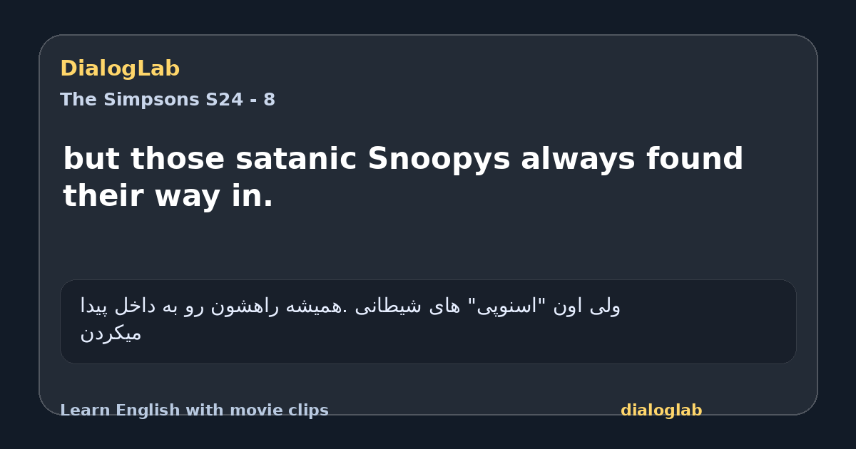 Share card for but those satanic Snoopys always found their way in.