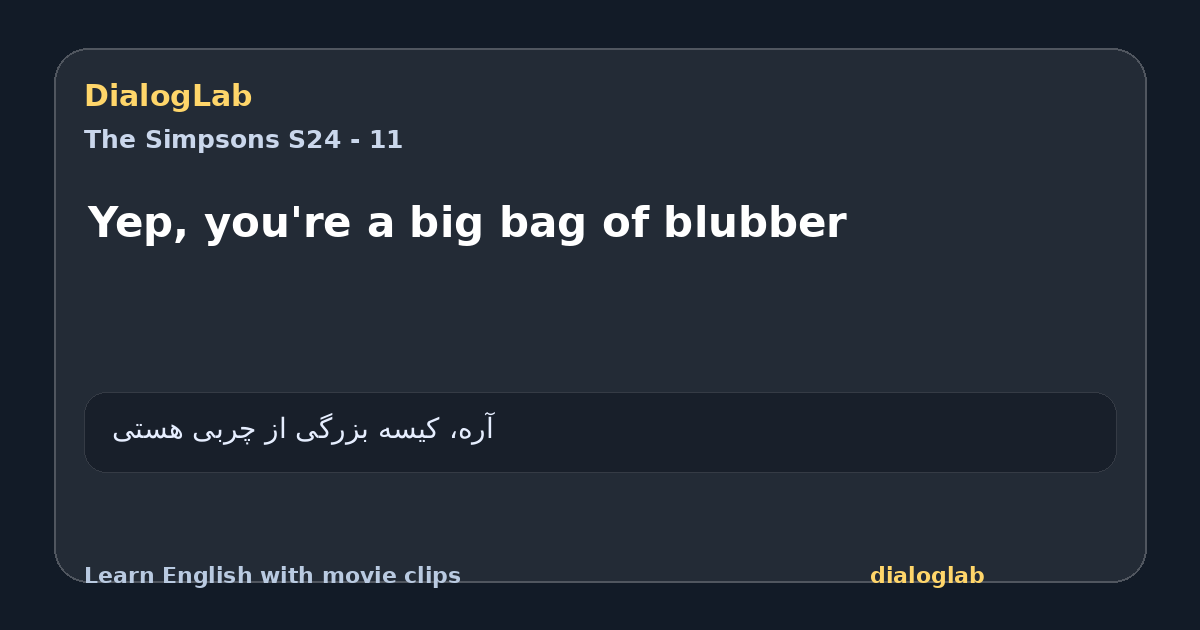 Share card for Yep, you're a big bag of blubber