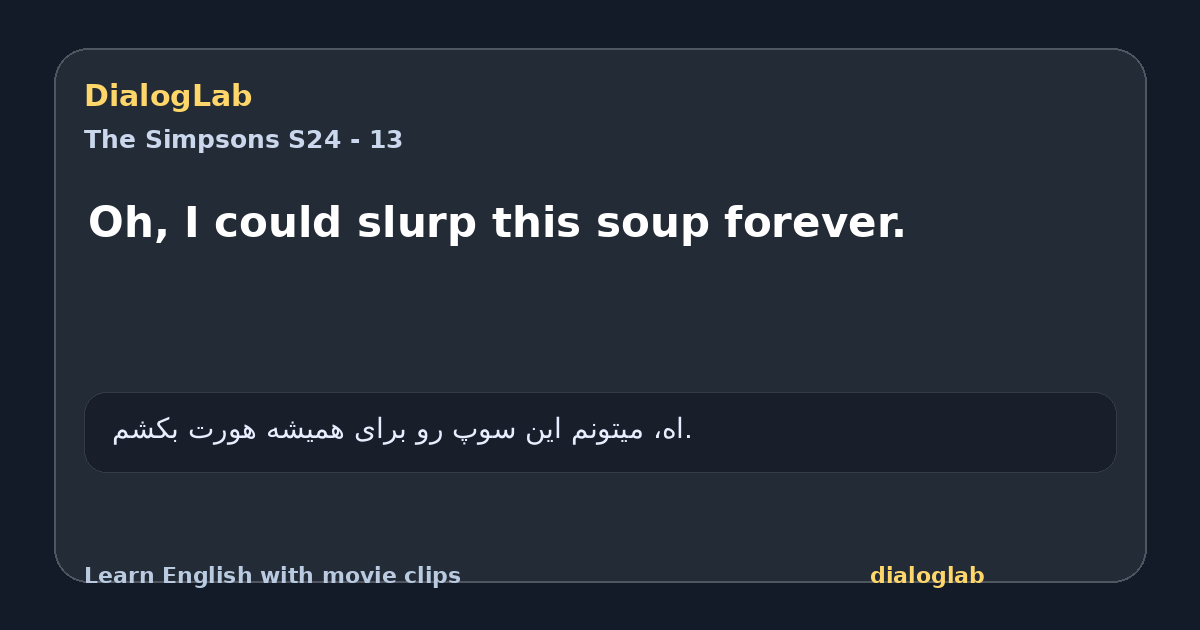 Share card for Oh, I could slurp this soup forever.