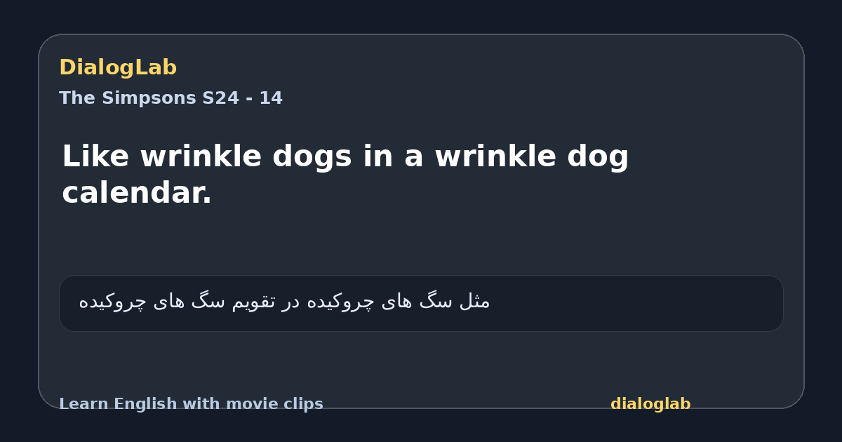 Share card for Like wrinkle dogs in a wrinkle dog calendar.