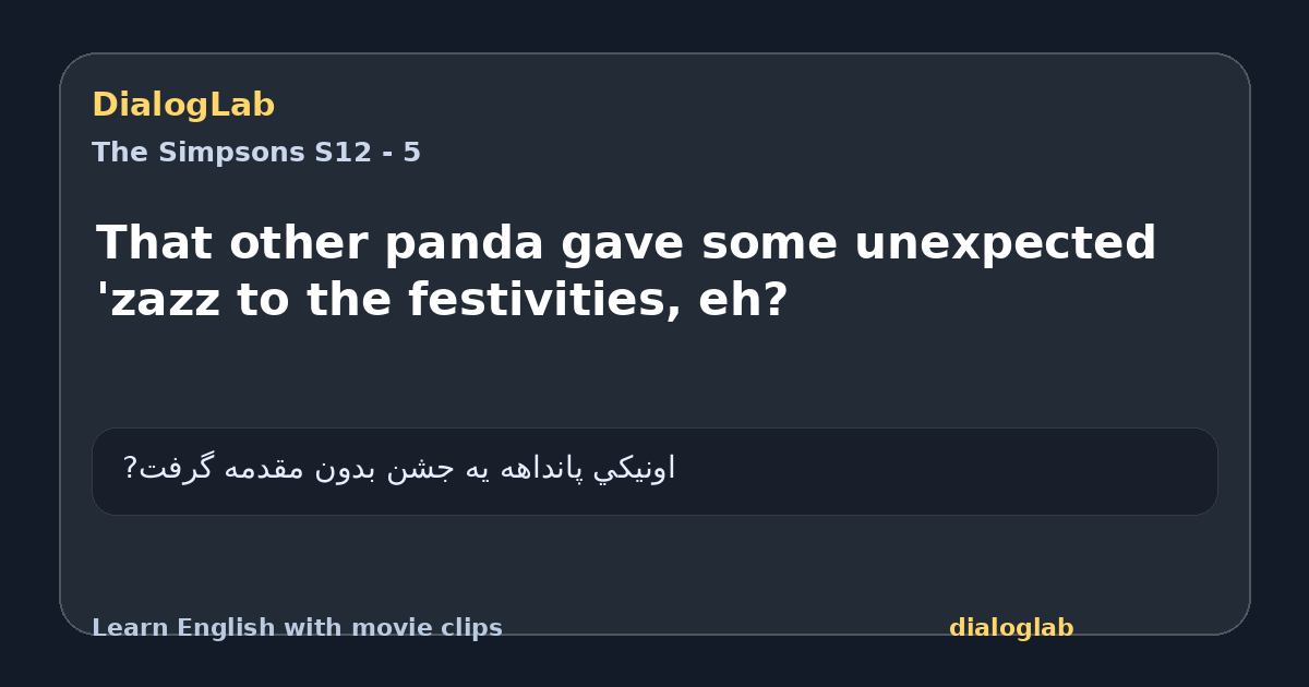 Share card for That other panda gave some unexpected 'zazz to the festivities, eh?