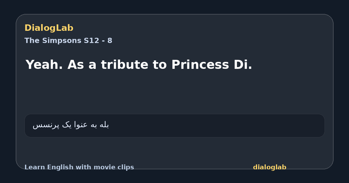 Share card for Yeah. As a tribute to Princess Di.