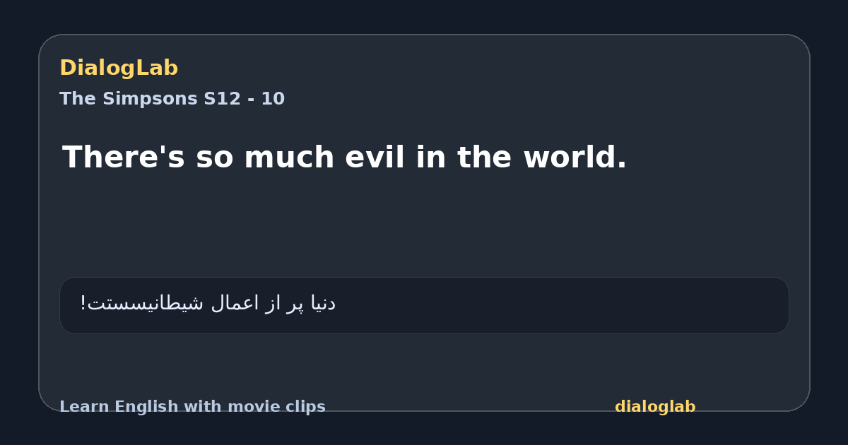 Share card for There's so much evil in the world.