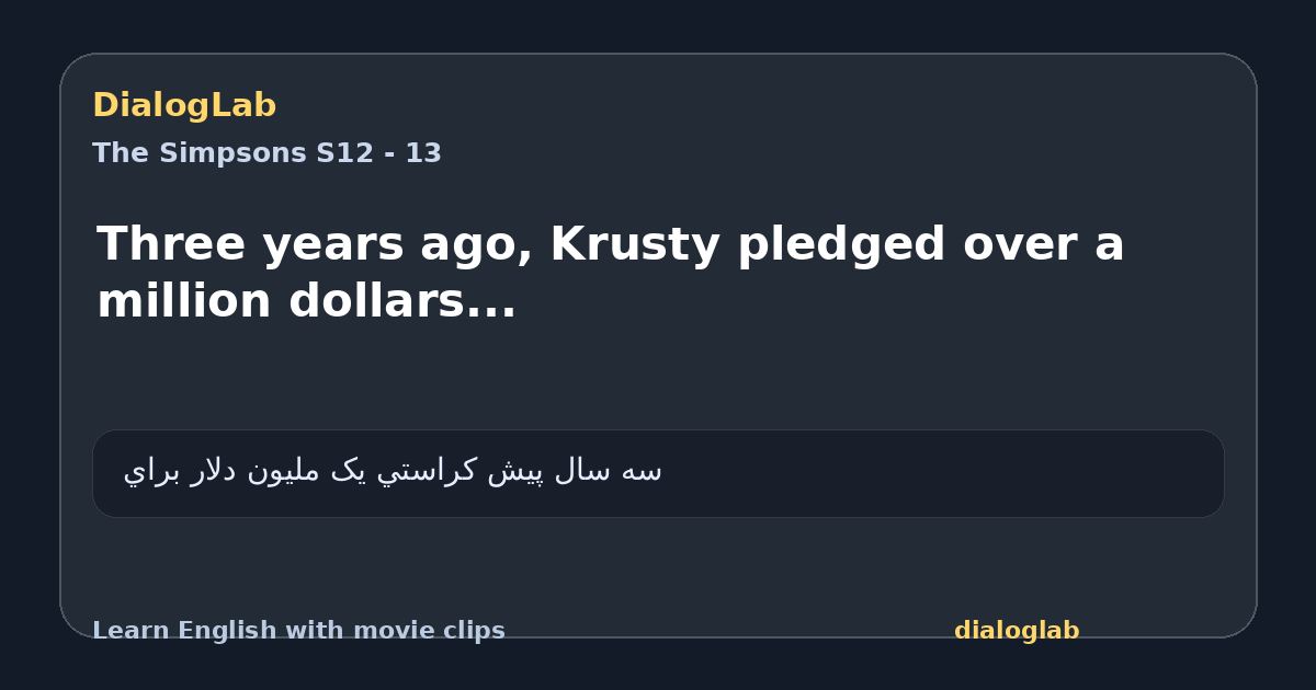 Share card for Three years ago, Krusty pledged over a million dollars...