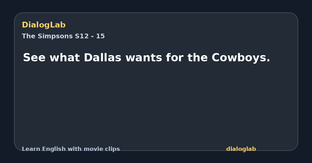 Share card for See what Dallas wants for the Cowboys.