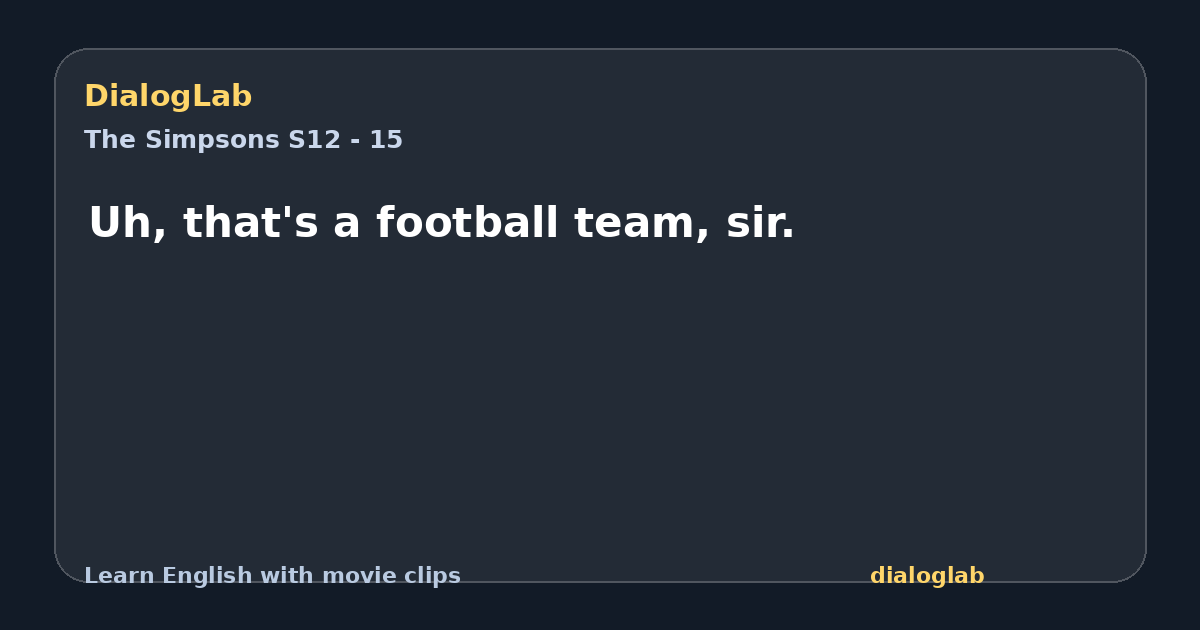 Share card for Uh, that's a football team, sir.