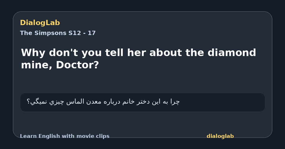 Share card for Why don't you tell her about the diamond mine, Doctor?