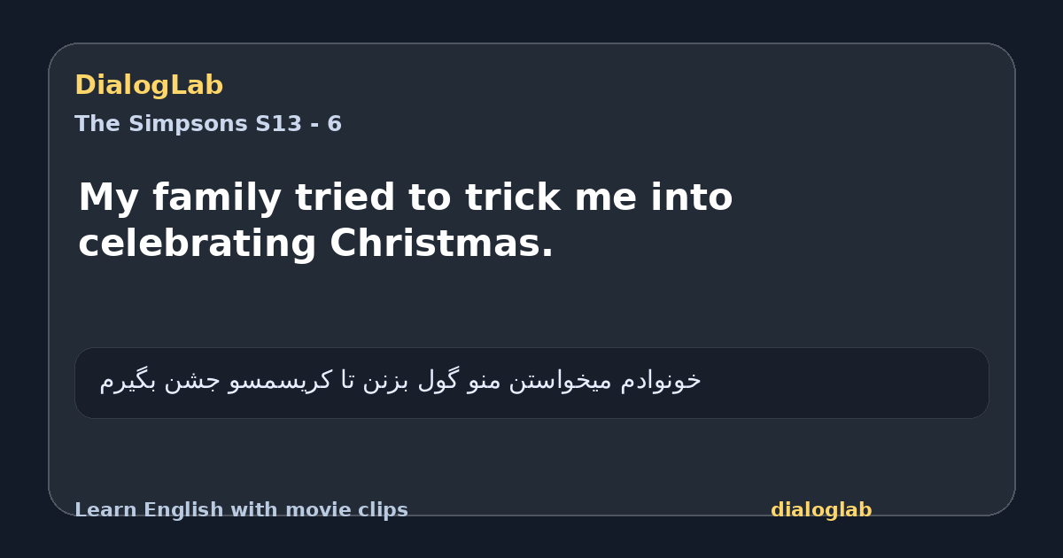 Share card for My family tried to trick me into celebrating Christmas.