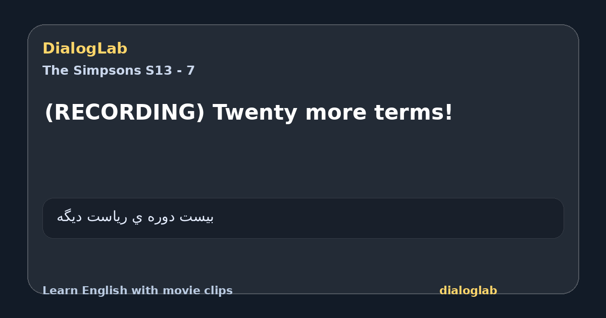 Share card for (RECORDING) Twenty more terms!