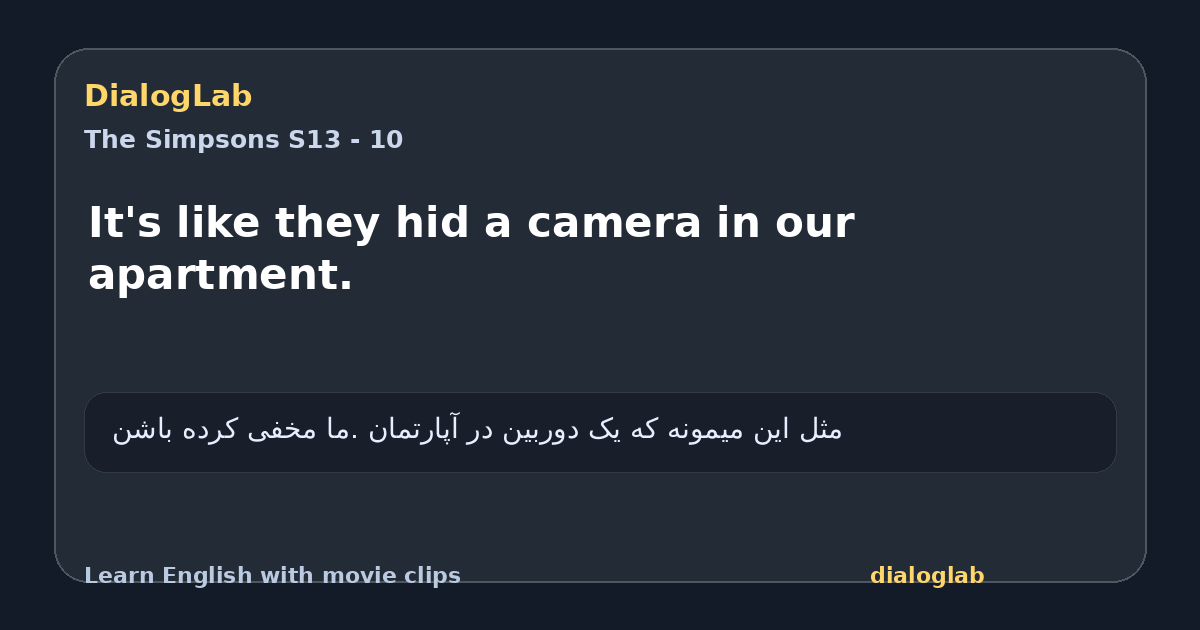 Share card for It's like they hid a camera in our apartment.