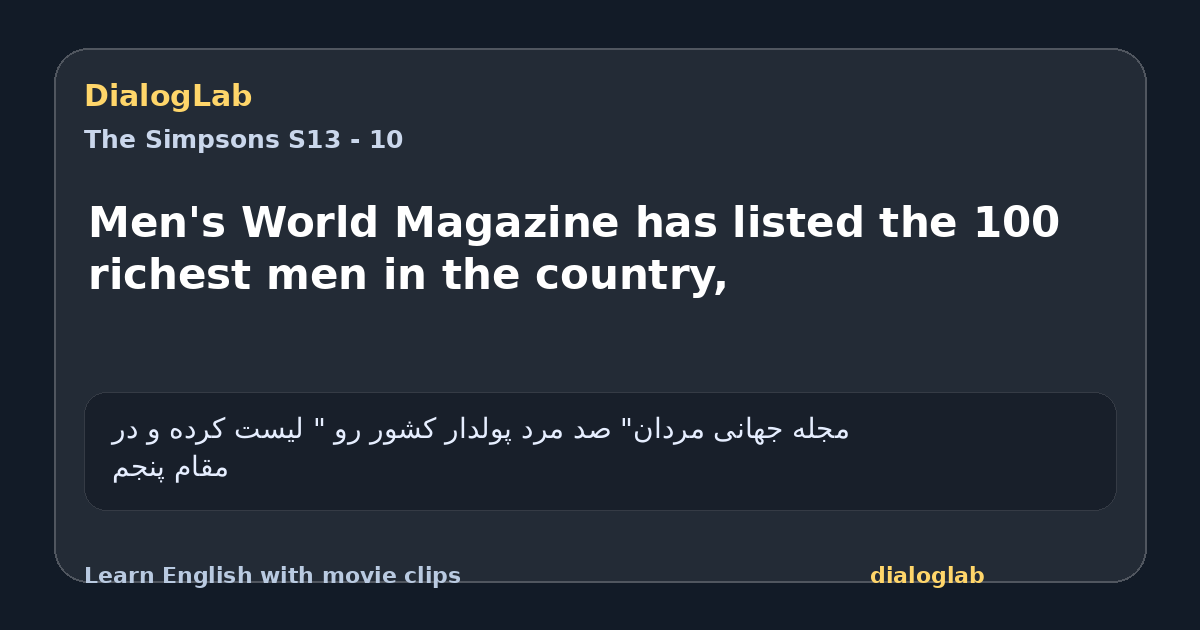 Share card for Men's World Magazine has listed the 100 richest men in the country,