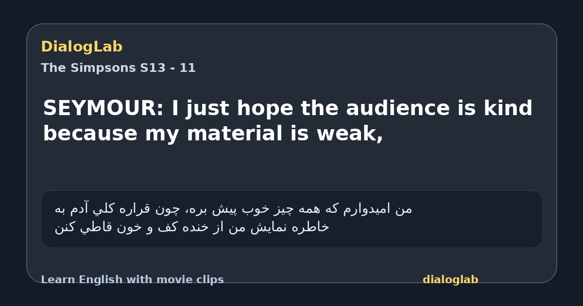 Share card for SEYMOUR: I just hope the audience is kind because my material is weak,