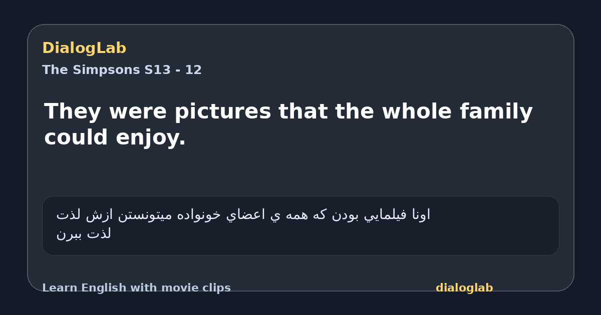 Share card for They were pictures that the whole family could enjoy.