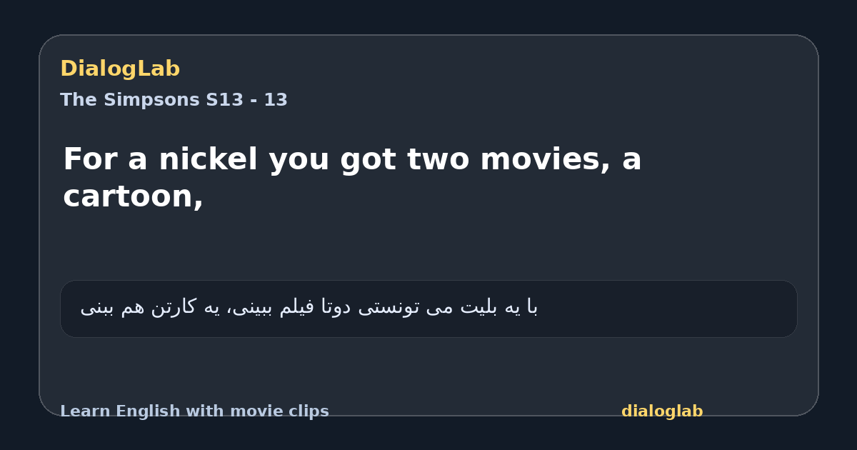Share card for For a nickel you got two movies, a cartoon,