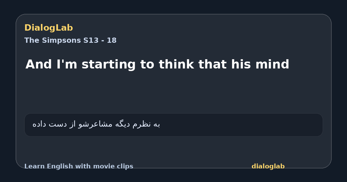 Share card for And I'm starting to think that his mind