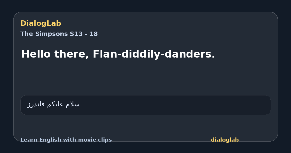 Share card for Hello there, Flan-diddily-danders.
