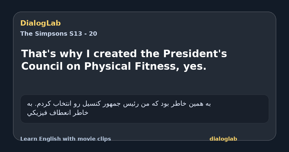 Share card for That's why I created the President's Council on Physical Fitness, yes.