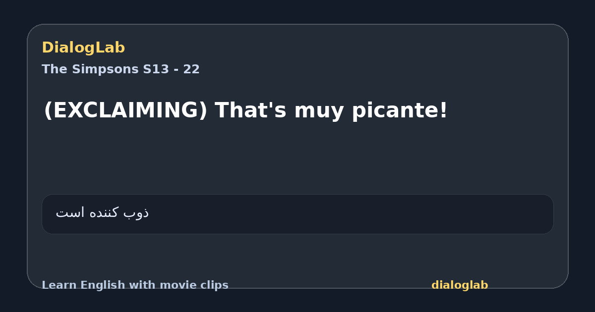 Share card for (EXCLAIMING) That's muy picante!