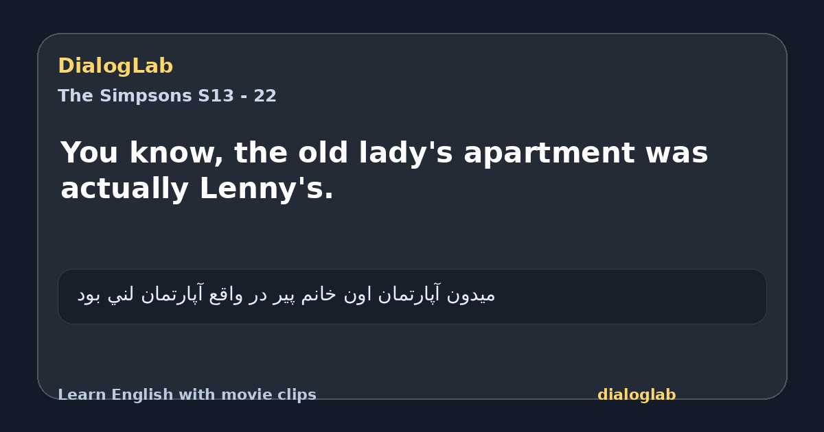 Share card for You know, the old lady's apartment was actually Lenny's.