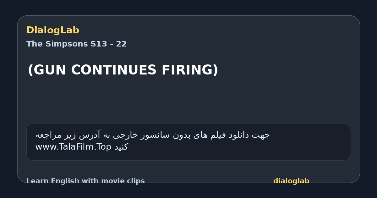 Share card for (GUN CONTINUES FIRING)