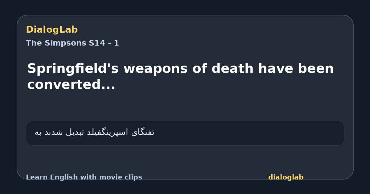Share card for Springfield's weapons of death have been converted...