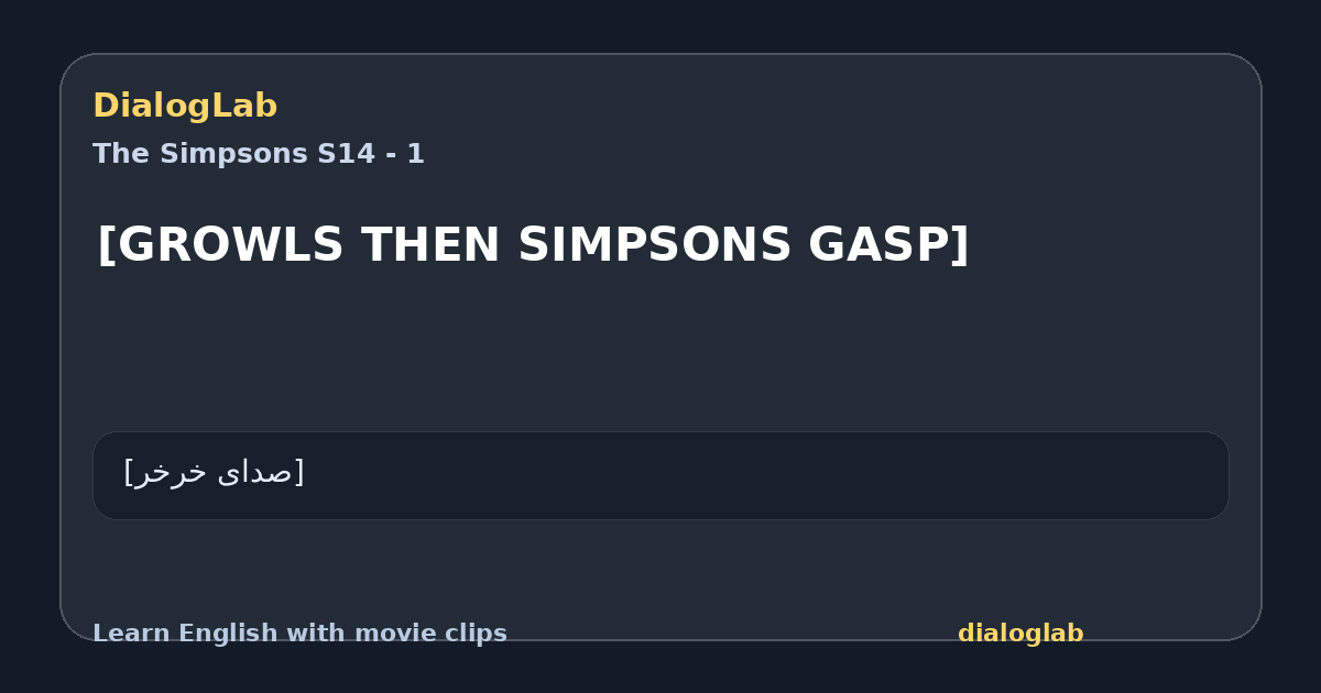 Share card for [GROWLS THEN SIMPSONS GASP]