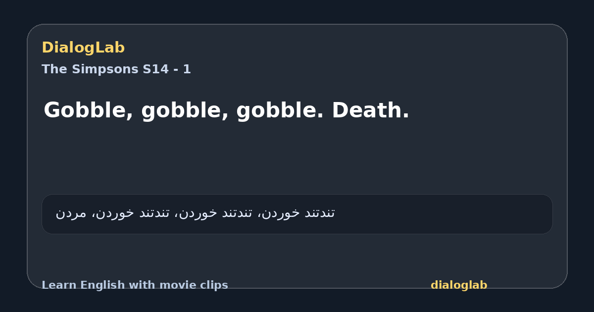 Share card for Gobble, gobble, gobble. Death.