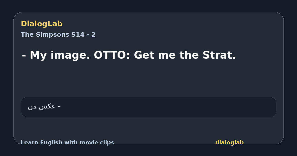 Share card for - My image. OTTO: Get me the Strat.