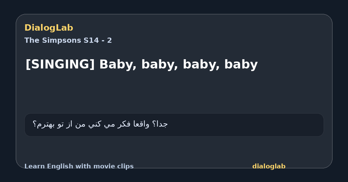 Share card for [SINGING] Baby, baby, baby, baby
