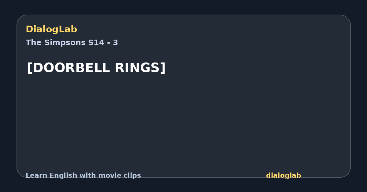 Share card for [DOORBELL RINGS]