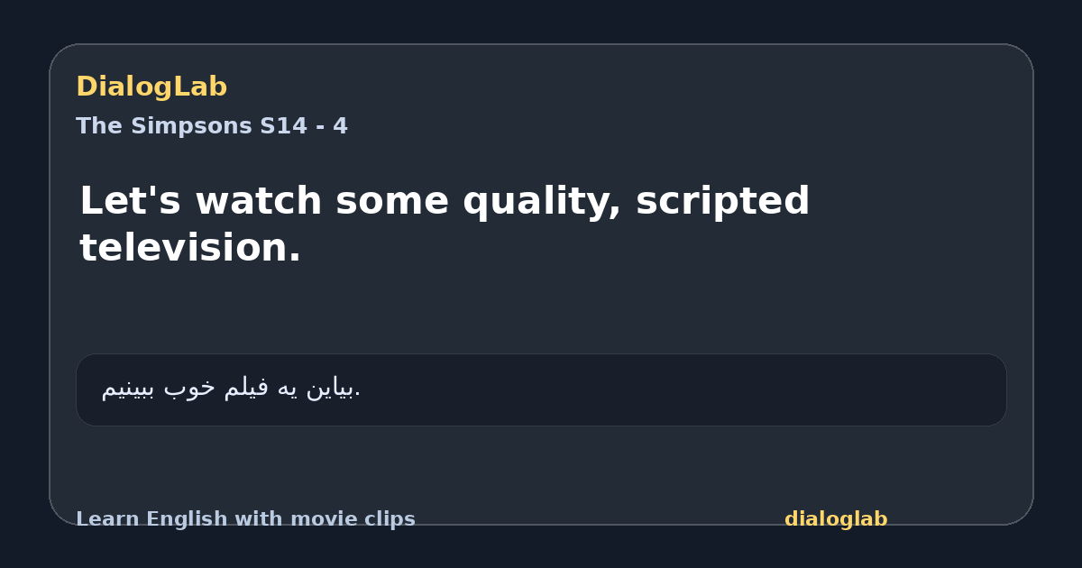 Share card for Let's watch some quality, scripted television.