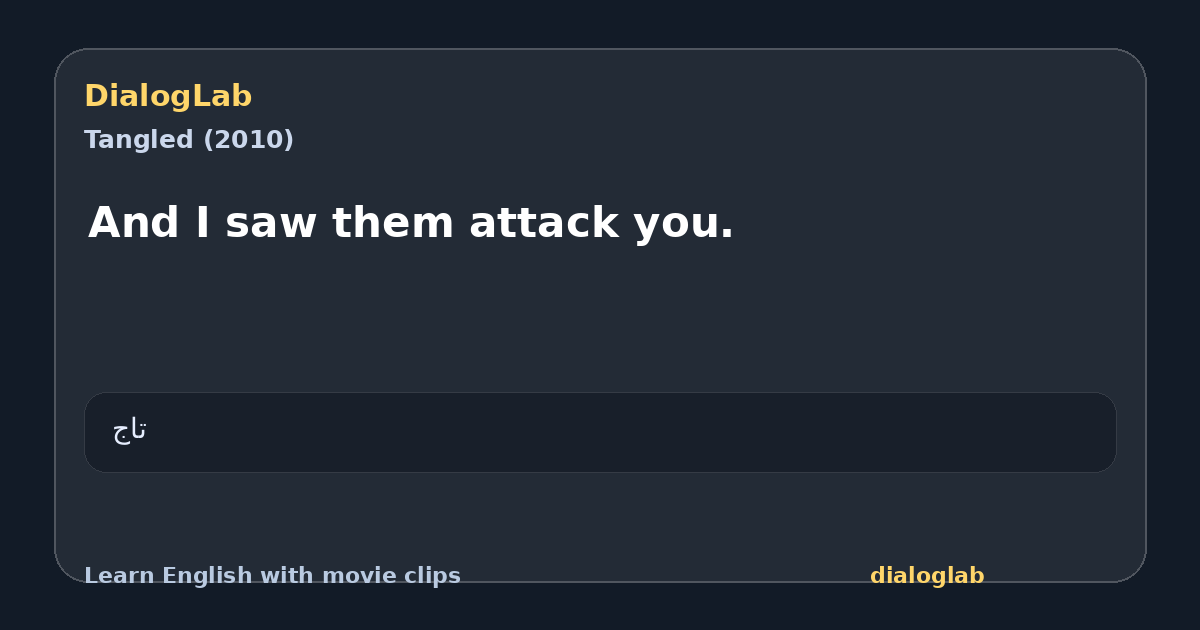 Share card for And I saw them attack you.